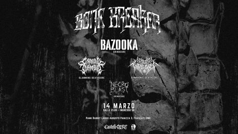 Bone Breaker - Evento underground curato da Castelli Core